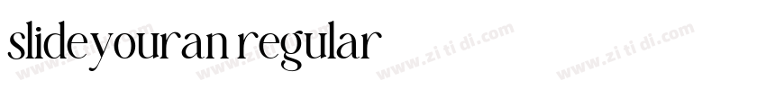 slideyouran regular字体转换